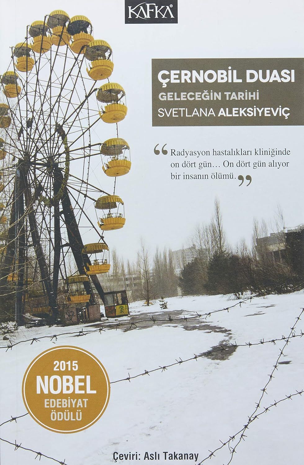 Çernobil Duası - Geleceğin Tarihi: 2015 Nobel Edebiyat Ödülü