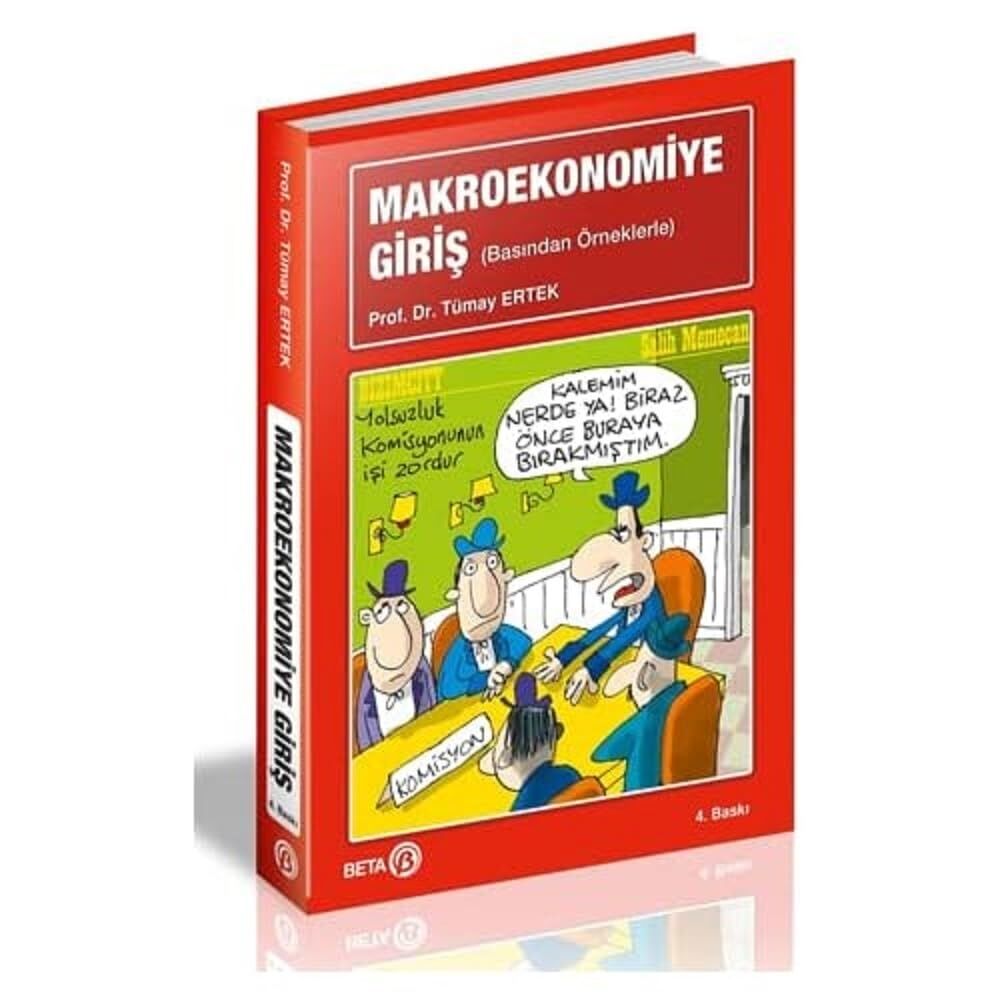 Makro Ekonomiye Giriş: Basından Örneklerle