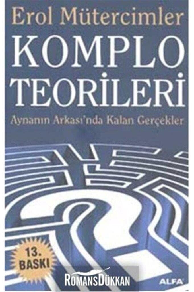 Komplo Teorileri: Aynanın Arkası'nda Kalan Gerçekler
