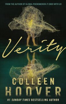 Verity: The thriller that will capture your heart and blow your mind: The thriller that will capture your heart and blow your mind, from the author of IT ENDS WITH US