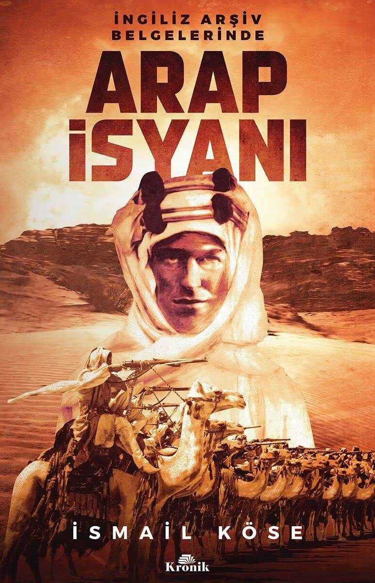 Arap İsyanı: İngiliz Arşiv Belgelerinde