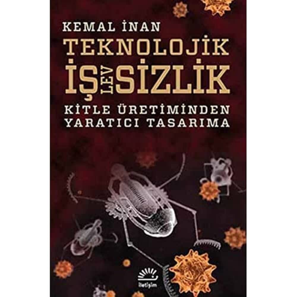 Teknolojik İşlevsizlik: Bilgi Toplumuna Geçerken