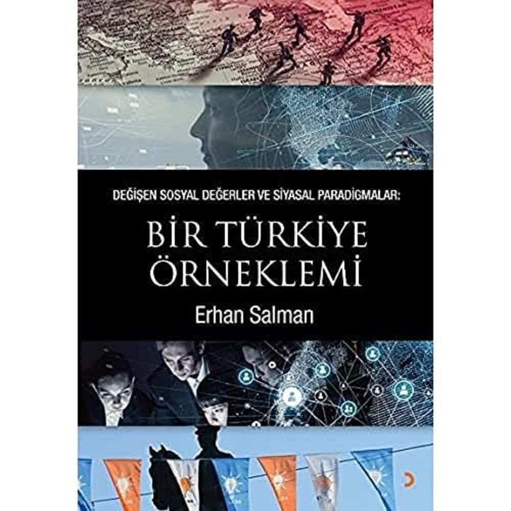 Değişen Sosyal Değerler ve Siyasal Paradigmalar-Bir Türkiye Örneklemi
