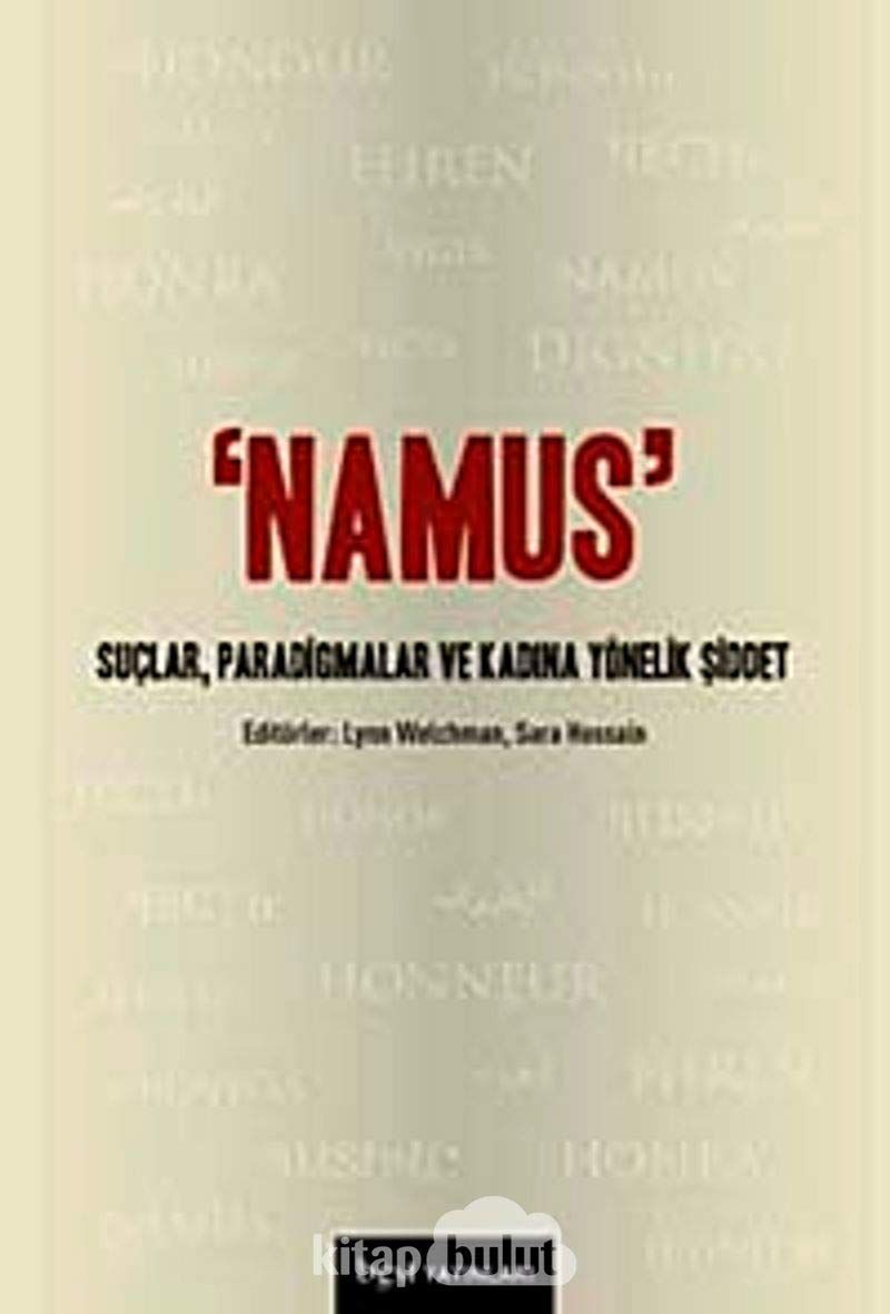Namus: Suçlar, Paradigmalar ve Kadına Yönelik Şiddet