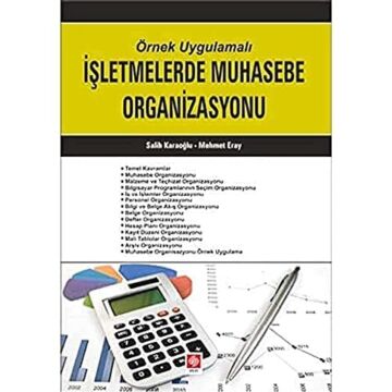Örnek Uygulamalı İşletmelerde Muhasebe Organizasyonu