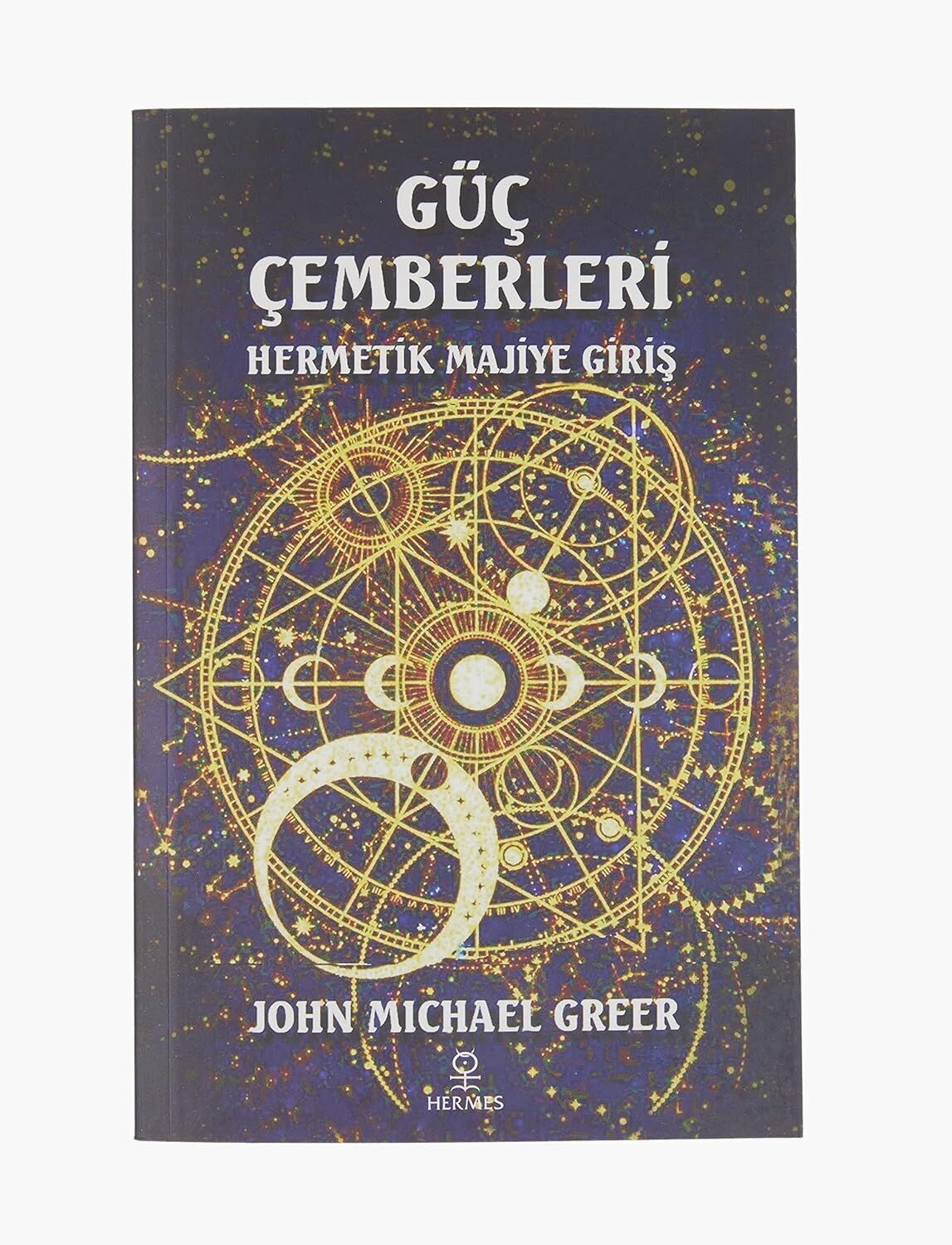 Güç Çemberleri - Hermetik Majiye Giriş