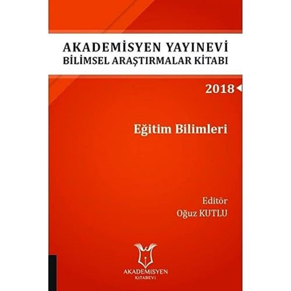 Akademisyen Yayınevi Araştırmalar Kitabı: Eğitim Bilimleri
