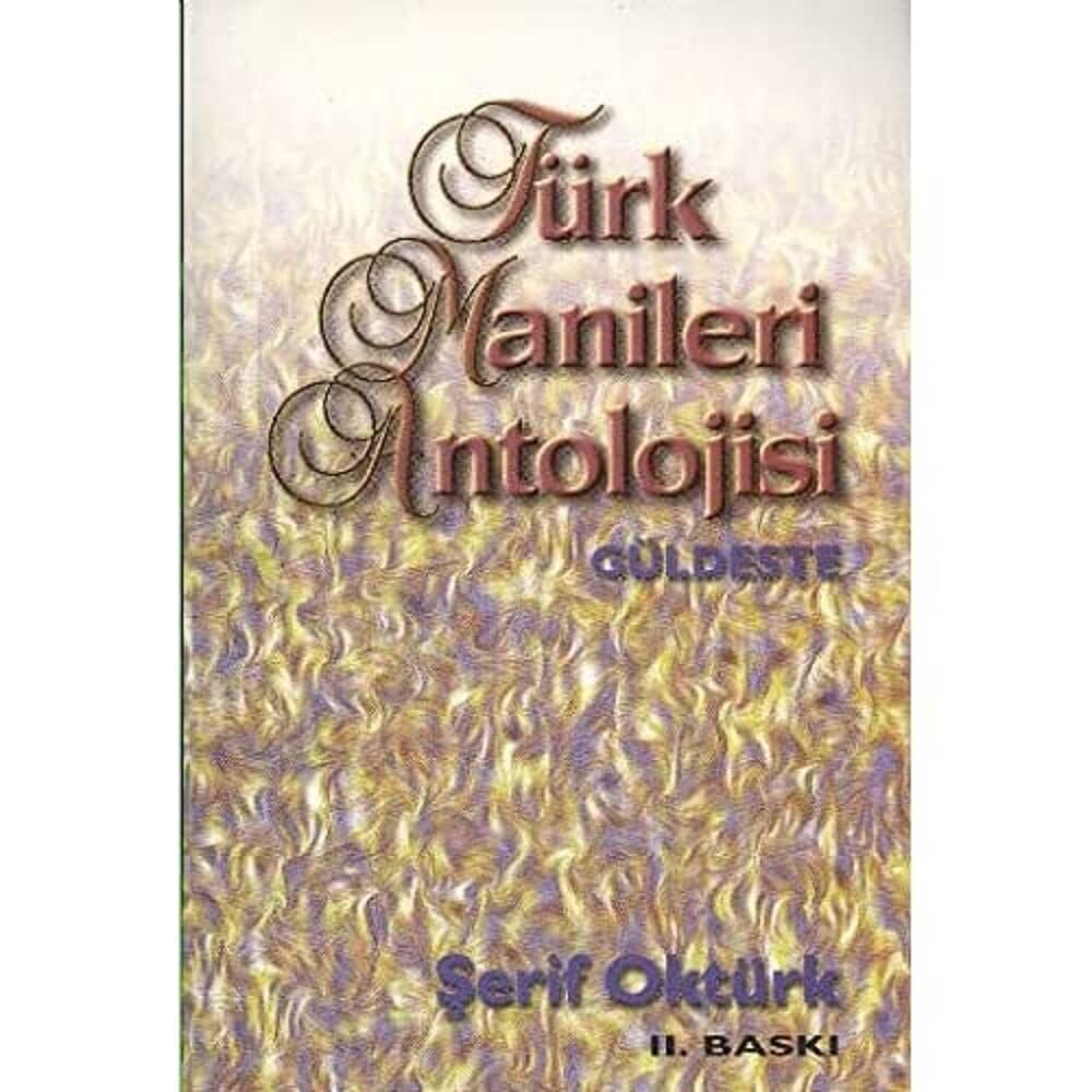 Türk Manileri Antolojisi Güldeste