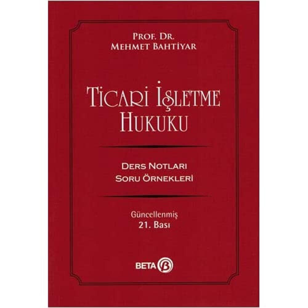 Ticari İşletme Hukuku: Ders Notları Soru Örnekleri