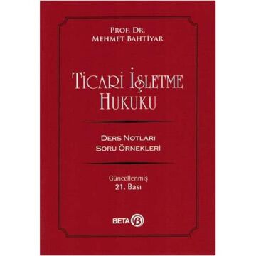 Ticari İşletme Hukuku: Ders Notları Soru Örnekleri