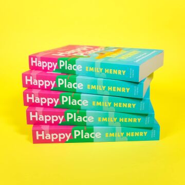 Happy Place: A shimmering new novel from #1 Sunday Times bestselling author Emily Henry
