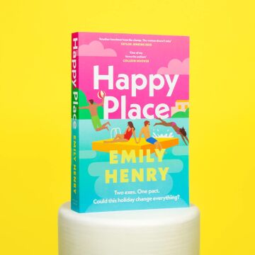 Happy Place: A shimmering new novel from #1 Sunday Times bestselling author Emily Henry
