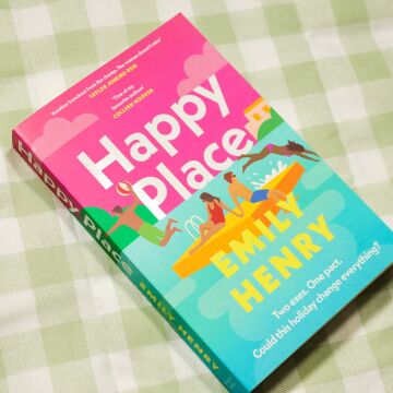 Happy Place: A shimmering new novel from #1 Sunday Times bestselling author Emily Henry