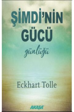 Şimdi'nin Gücü Günlüğü (Kapak değişebilir)