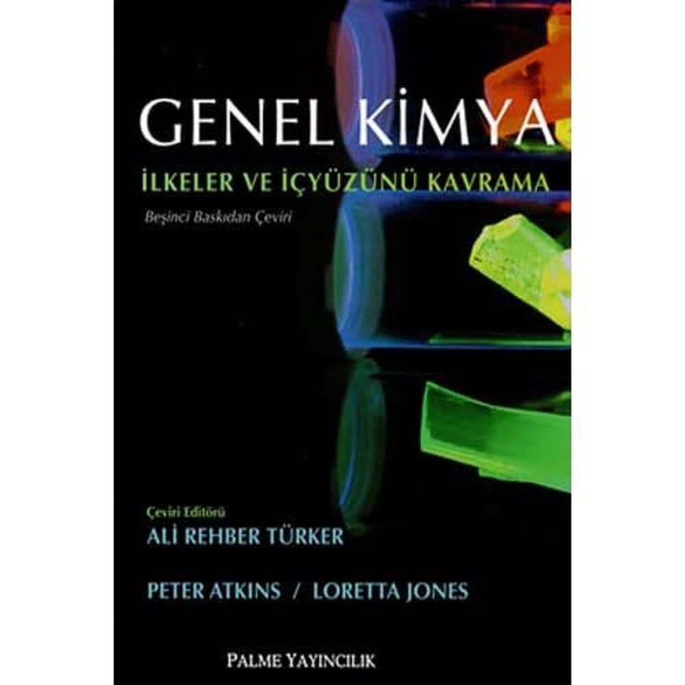 GENEL KİMYA İLKELER VE İÇYÜZÜNÜ KAVR. CİLTLİ