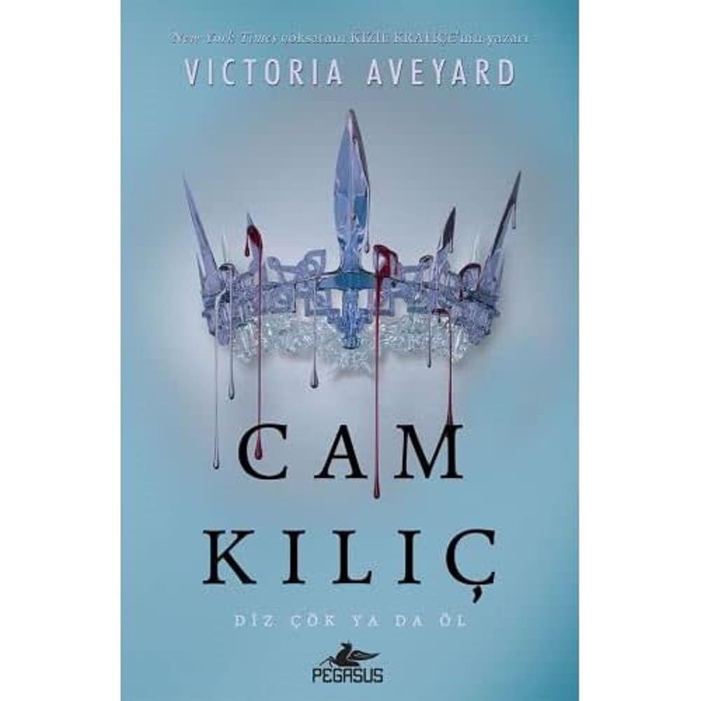 Cam Kılıç (Ciltli): Diz Çök Ya Da Öl