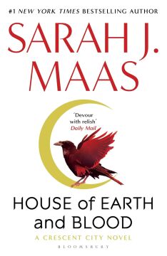 House of Earth and Blood: The blockbuster modern fantasy of 2020 now in paperback (Crescent City): 1: The epic new fantasy series from multi-million ... York Times bestselling author Sarah J. Maas