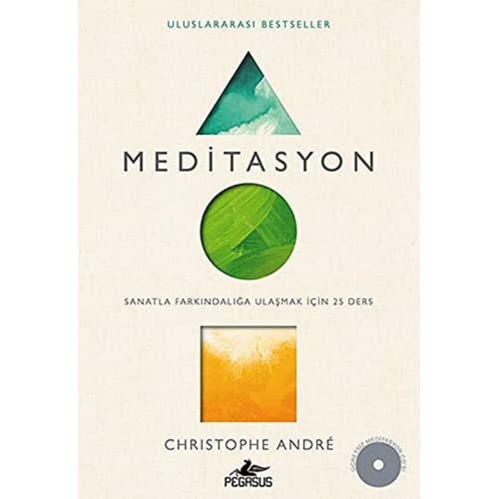 Meditasyon: Sanatla Farkındalığa Ulaşmak İçin 25 Ders