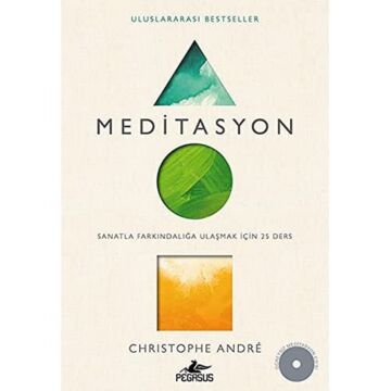 Meditasyon: Sanatla Farkındalığa Ulaşmak İçin 25 Ders