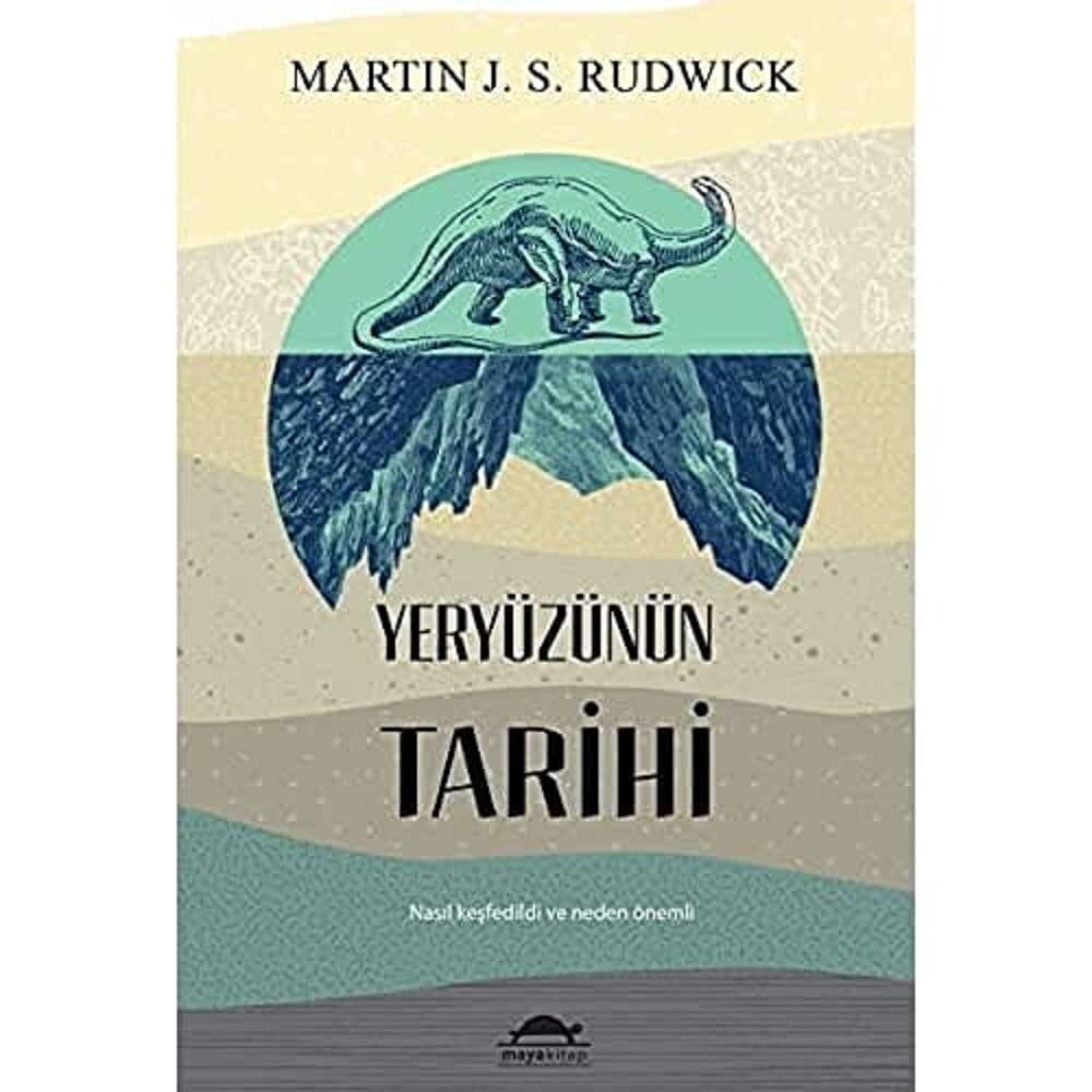 Yeryüzünün Tarihi: Nasıl keşfedildi ve neden önemli