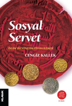 Sosyal Servet: İslam'da Yönetim - Piyasa İlişkisi: İslam'da Yönetim - Piyasa İlişkisi