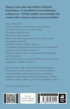 Hayatın Hakkını Vermek: Sağlıklı, Uzun ve Mutlu Yaşamak