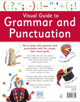 Visual Guide to Grammar and Punctuation: First Reference for Young Writers and Readers