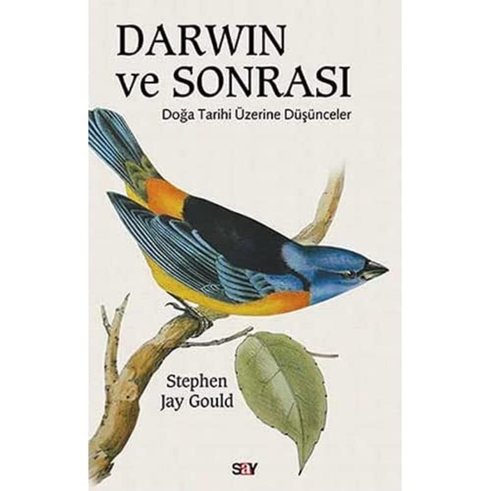 DARWIN VE SONRASI: Doğa Tarihi Üzerine Düşünceler