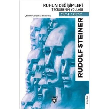 Ruhun Değişimleri Cilt 1 - Cilt 2: Tecrübenin Yolları