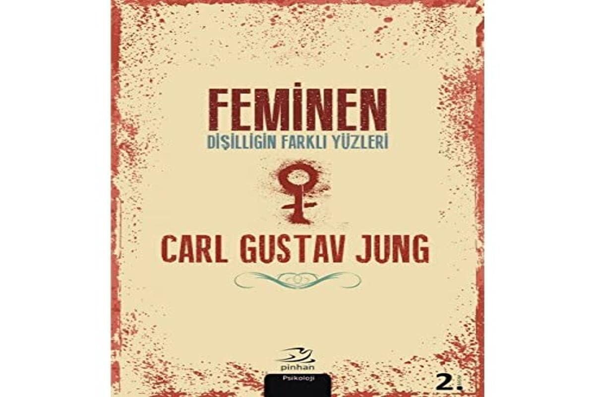 Feminen: Dişilliğin Farklı Yüzleri