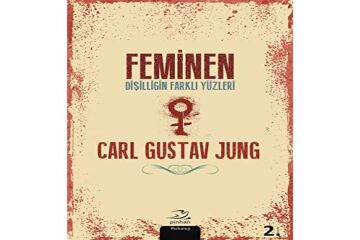 Feminen: Dişilliğin Farklı Yüzleri