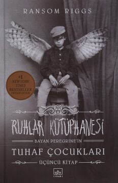 Ruhlar Kütüphanesi (Ciltli): Bayan Peregrine’nin Tuhaf Çocukları Üçüncü Kitap: Bayan Peregrine’nin Tuhaf Çocukları 3
