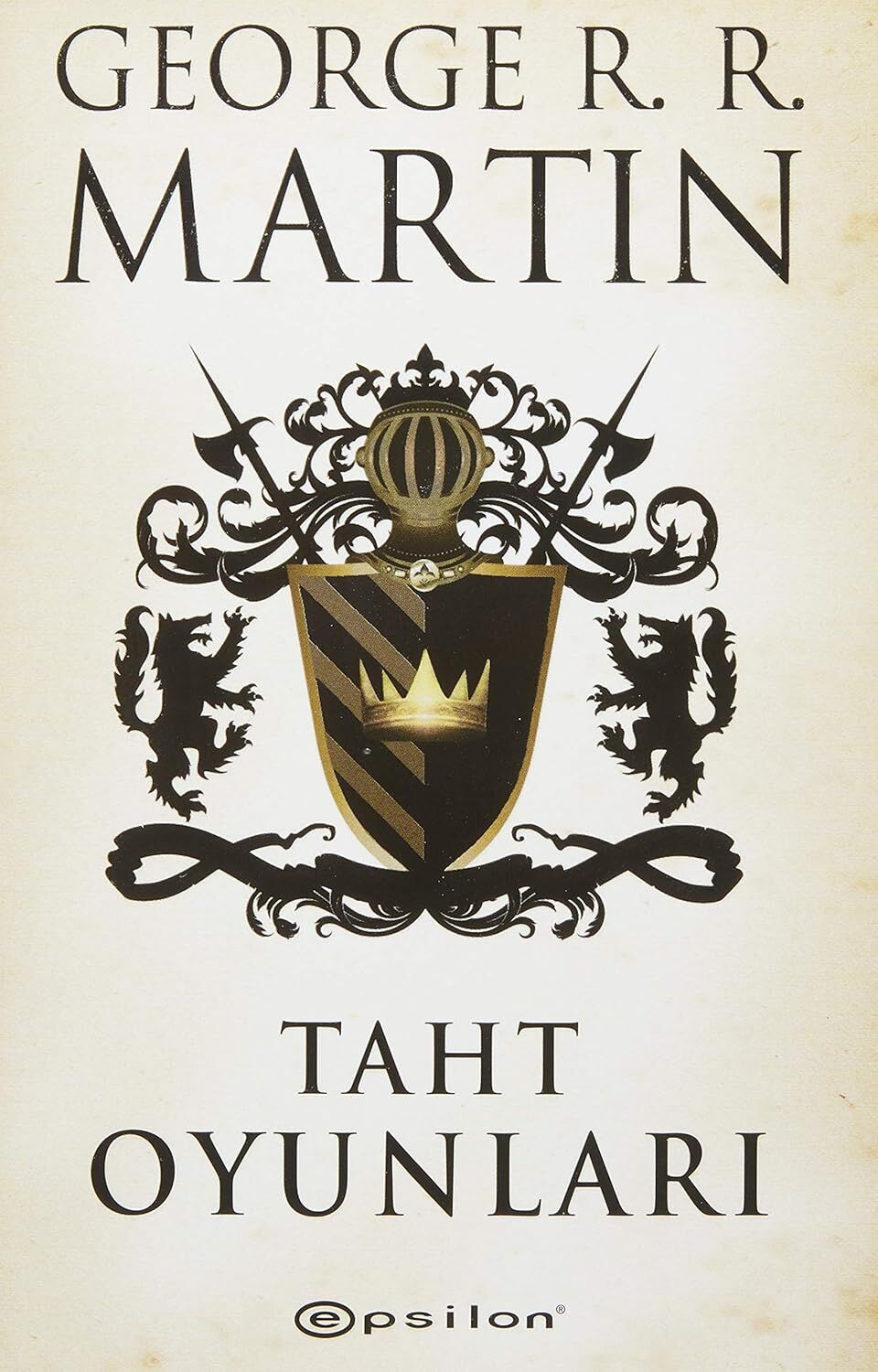 Taht Oyunları: 1. ve 2. Kısım Tek Kitap