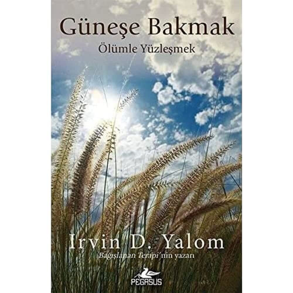 Güneşe Bakmak: Ölümle Yüzleşmek