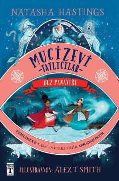 Mucizevi Tatlıcılar (Ciltli Şömizli): Buz Panayırı