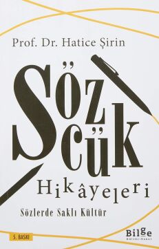 Sözcük Hikayeleri; Sözlerde Saklı Kültür