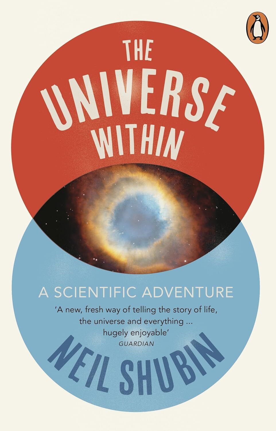The Universe Within: A Scientific Adventure