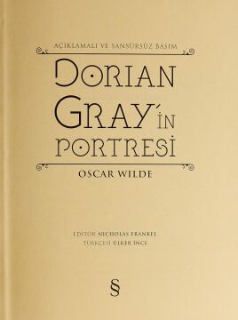 Dorian Gray'in Portresi (Ciltli): Açıklamalı ve Sansürsüz Basım