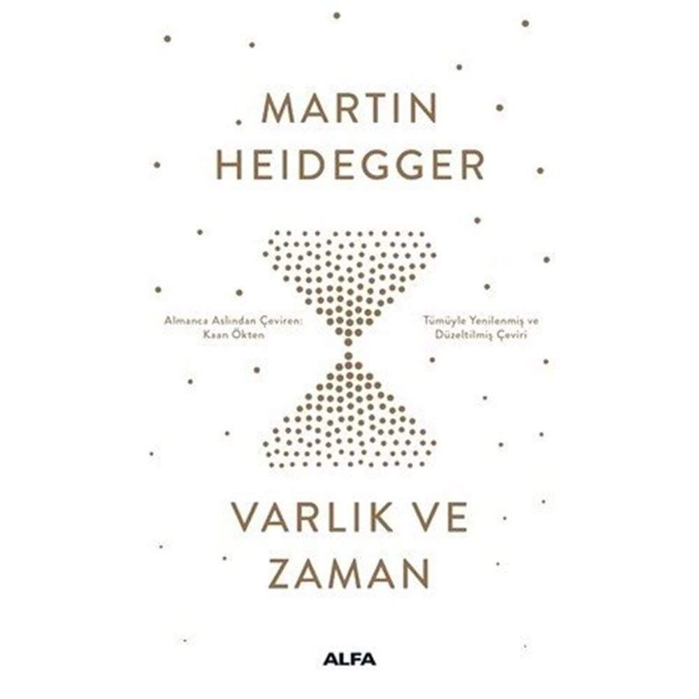 Varlık ve Zaman: Tümüyle Yenilenmiş ve Düzeltilmiş Çeviri