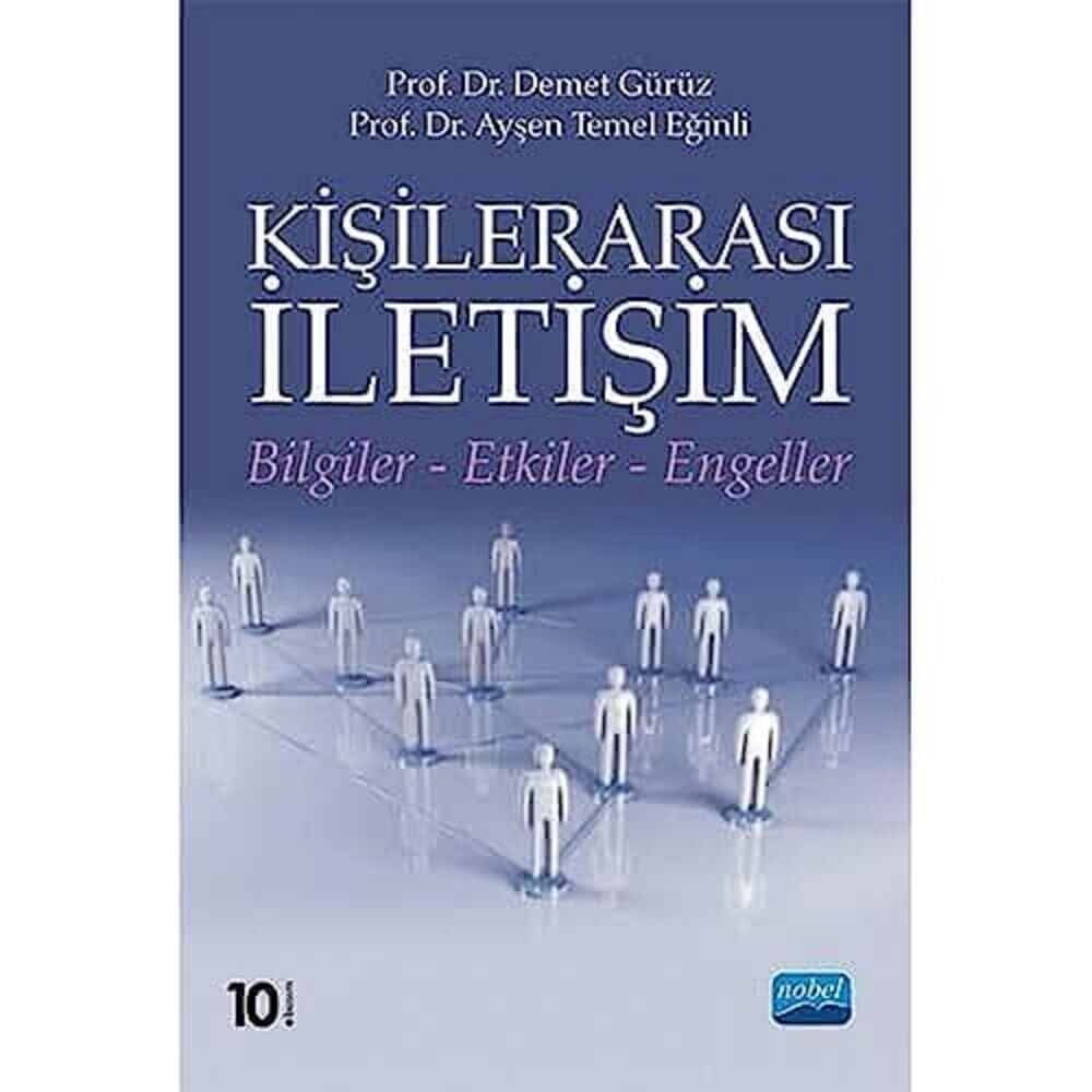 Kişilerarası İletişim: Bilgiler - Etkiler - Engeller