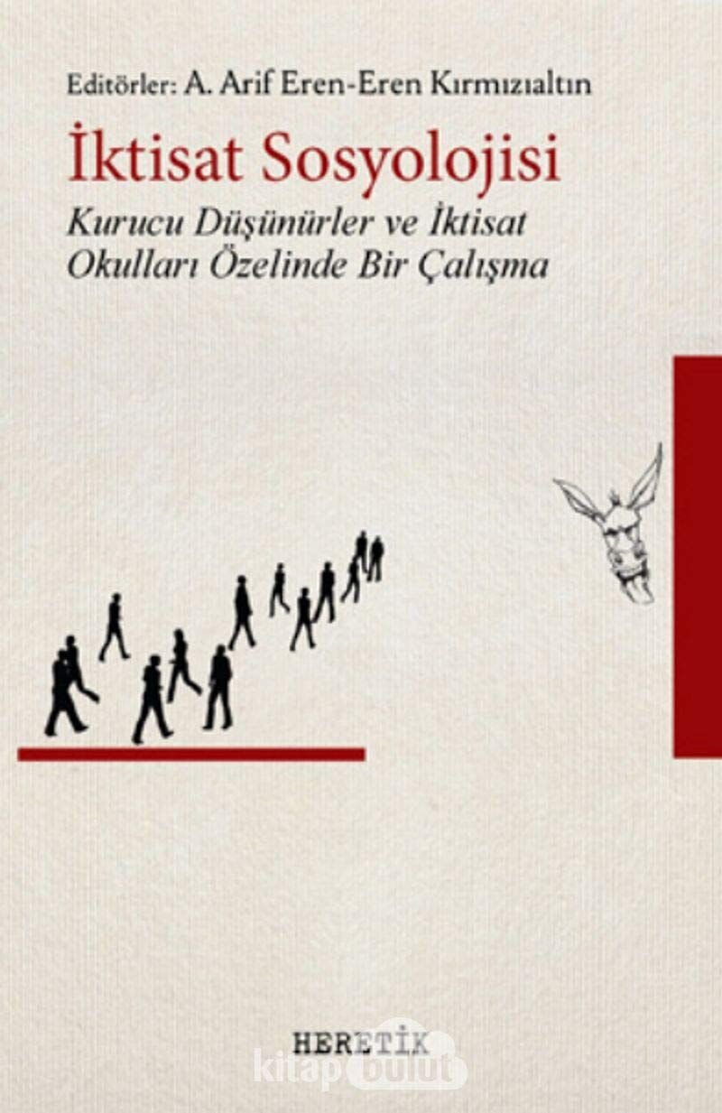 İktisat Sosyolojisi: Kurucu Düşünürler ve İktisat Okulları Özelinde Bir Çalışma