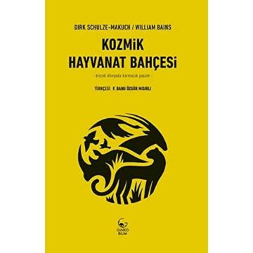 Kozmik Hayvanat Bahçesi - Birçok Dünyada Karmaşık Yaşam