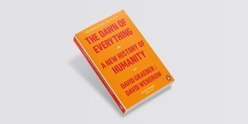 The Dawn of Everything: A New History of Humanity