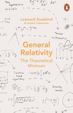 General Relativity: The Theoretical Minimum