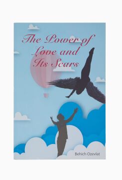 The Power of Love and Its Scars
