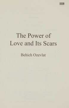 The Power of Love and Its Scars