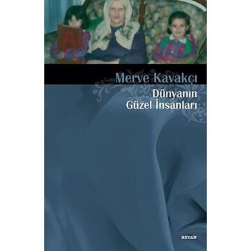 Dünyanın Güzel İnsanları