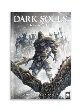 Dark Souls Sayı: 2: Kış Garezi
