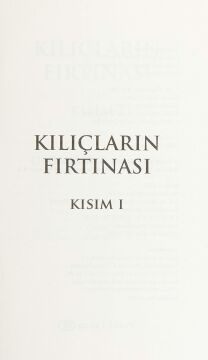 Kılıçların Fırtınası Kısım 1