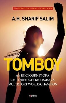 Tomboy: An Epic Journey Of a Child Refugee Becoming a Multisport World Champion